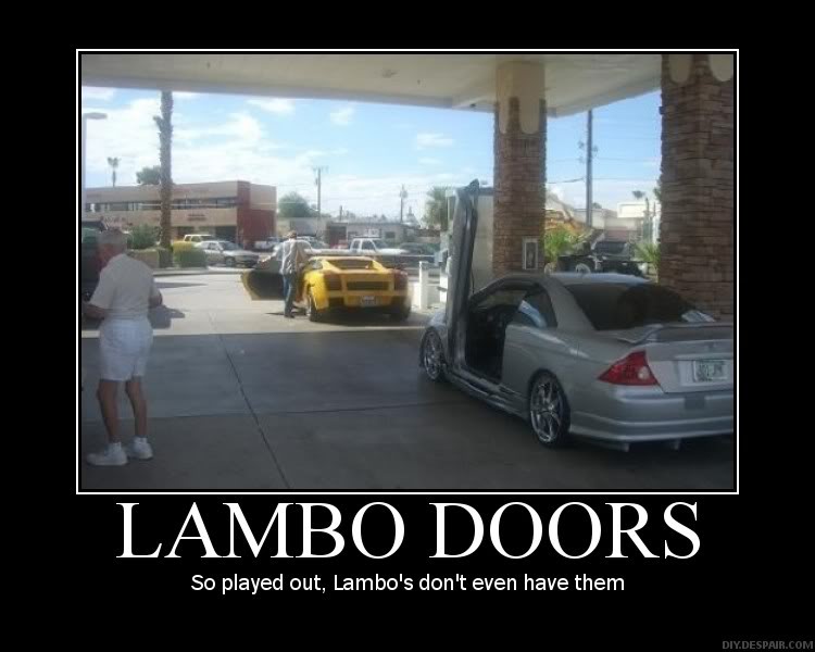 Name:  Lambo-Doors-So-Played-Out.jpg
Views: 39
Size:  51.7 KB